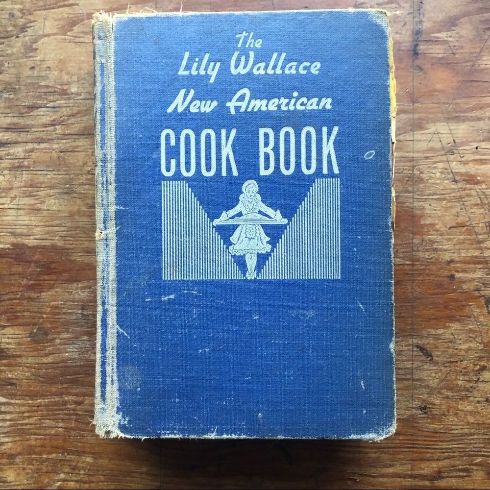 The Lily Wallace New American Cookbook